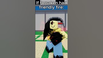 If forsaken had friendly fire  #roblox #forsaken #roblox animation