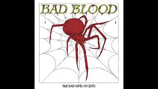 Bad Blood - The Bad Kind Decides  (Full EP)