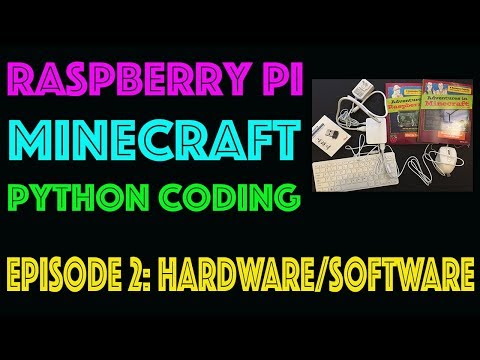 Raspberry Pi & Minecraft & Python: Hardware vs. Software