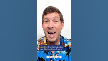 Break Free from Perfectionism and Find Joy in the Process