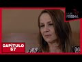 Nada Personal | Capítulo 57