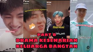 PART 8 DRAMA KESEHARIAN KELUARGA BANGTAN | MAIN TEBAK GOMBAL 😂