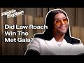 Law Roach Explained: Why He Came Back From Retirement for the Met Gala | PLEASE EXPLAIN