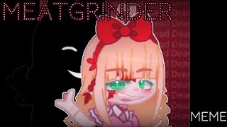 Meatgrinder Meme Fnaf Elizabeth Afton
