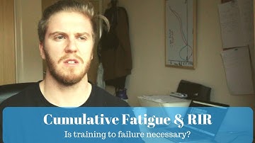 QUIT TRAINING TO FAILURE | Cumulative Fatigue & RIR