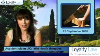 Accident claim UK: lathe death damages