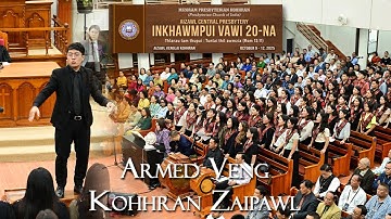 ARMED VENG KOHHRAN ZAIPAWL. AIZAWL CENTRAL PRESBYTERY INKHAWMPUI VAWI-20 NA