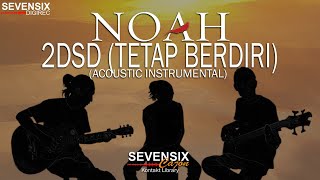 NOAH - 2DSD (Tetap Berdiri) | Instrumental Akustik Cajon