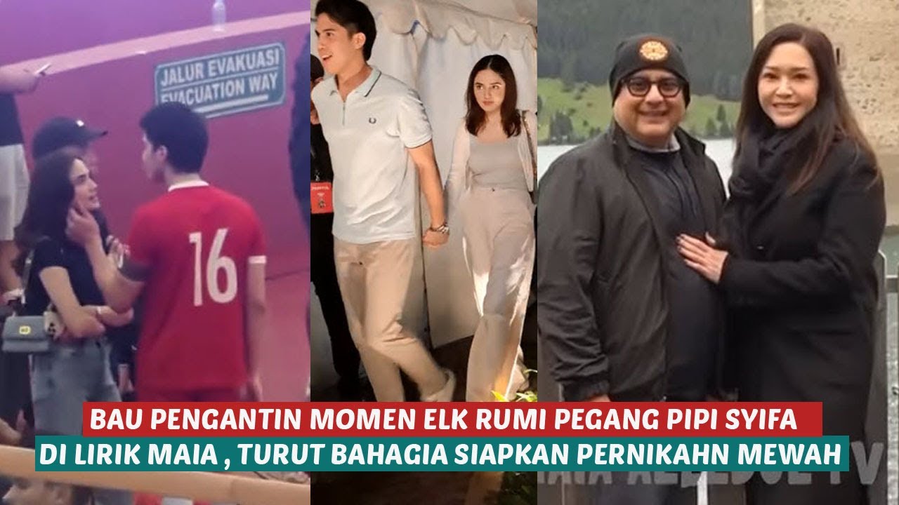 bau pengantin, saat el rumi pegang pipi syifa hadju, maia irwan tersenyum