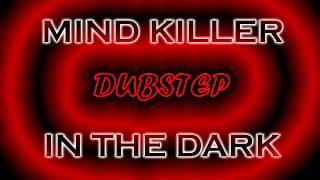 Mind Killer And Capitalsmusic - In The Dark Dubstep Azerbaijan Music