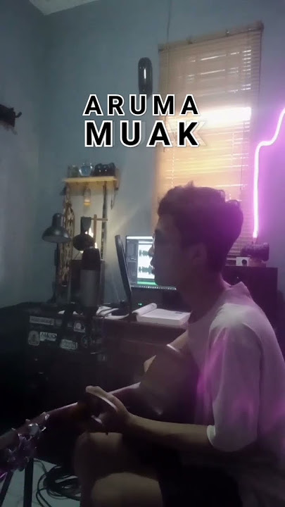 Muak - Aruma shorts #shortsvideo #shorts #videoshorts #story #storywa #storyig