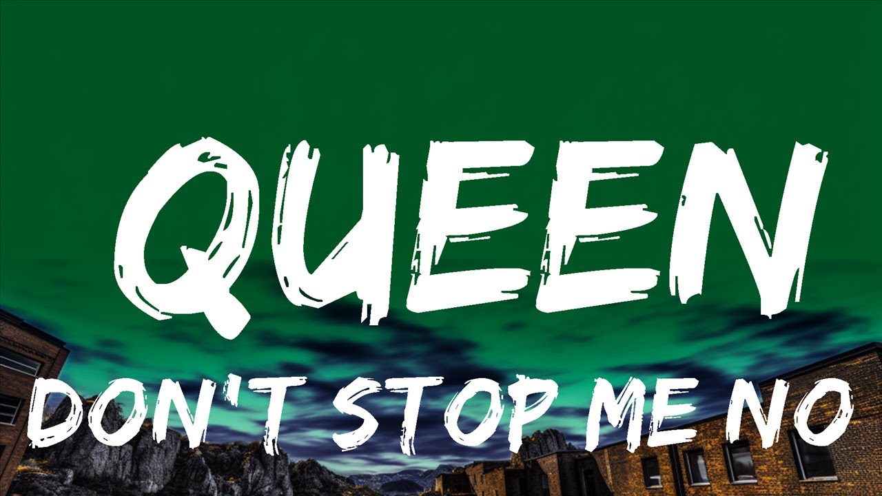 Don't Stop Me Now Queen (Lyrics) 1 Hour Lyrics Love YouTube