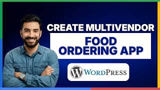 How to create a multivendor food ordering app[FULL GUIDE]