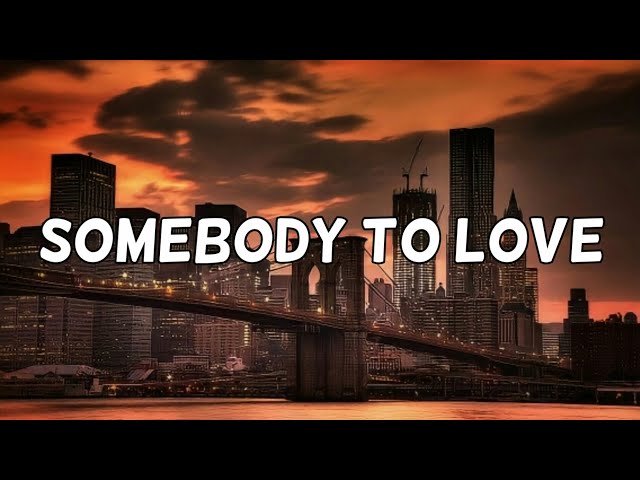 Andy Delos Santos - Somebody To Love (Lyrics) class=