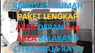 Renovasi Rumah Sederhana Paket Lengkap Depan dan Belakang di Cluster TEVANA Citra Maja Raya