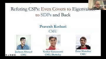 Talks 8 and 9 – Pravesh Kothari and Susanna de Rezende