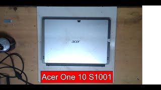 How To Repair Acer One 10 S1001 Notebook Switch On Problem
