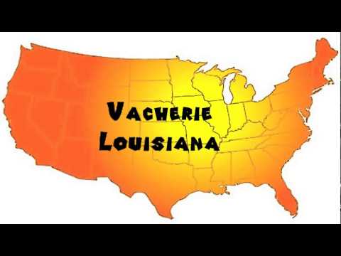 How to Say or Pronounce USA Cities — Vacherie, Louisiana - YouTube
