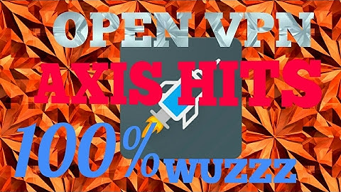 AXIS HITZ SPESIAL openVPN