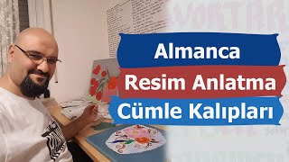 Resim Anlatma Cümle Kalıpları A2-B1 DTZ 2. Ders | Hacı Ahmet Altıner