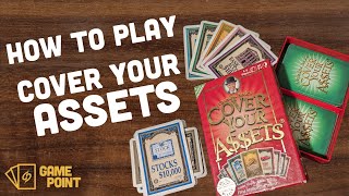 How to Play Cover Your Assets | Complete Game Rules in 5 Minutes