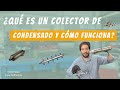 ¿Qué es un colector de condensado y cómo funciona? Explicado por un ingeniero