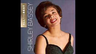 shirley Bassey Hes Out Of My Life