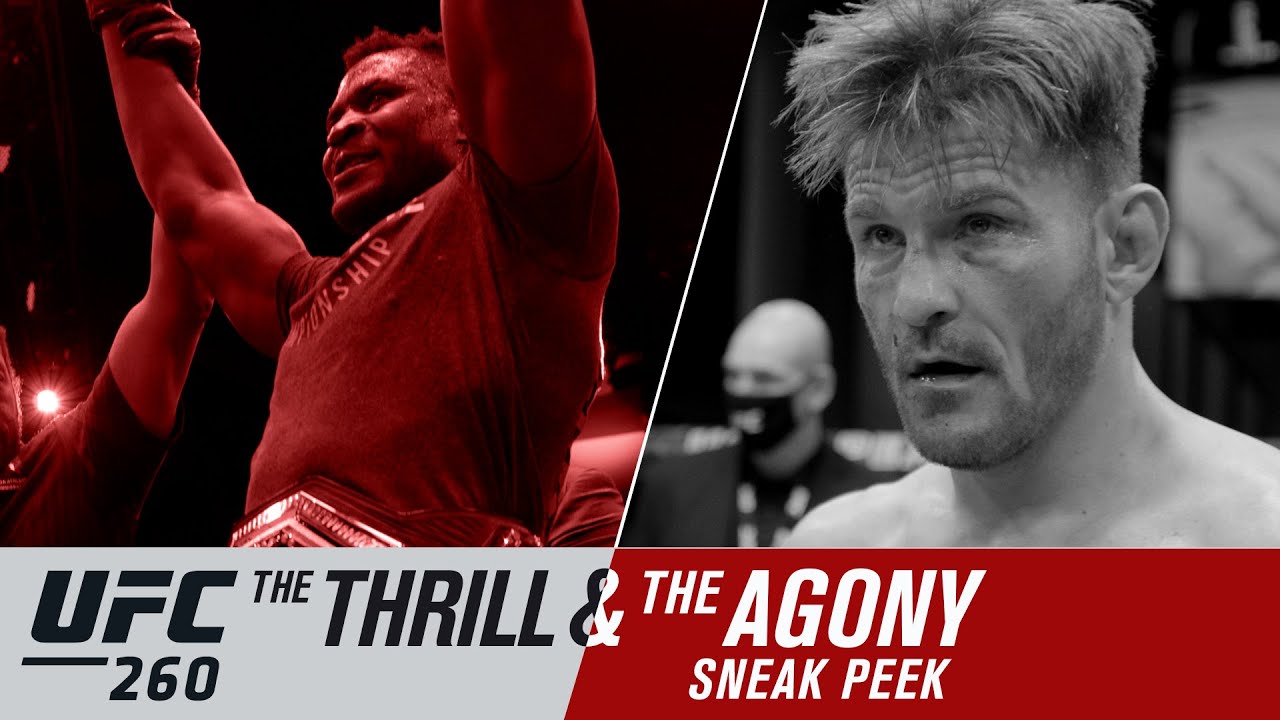 UFC 260: The Thrill and the Agony - Sneak Peek