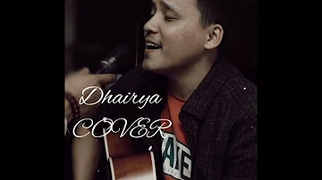Dhairya|| cover Song || Yogen ||🫶