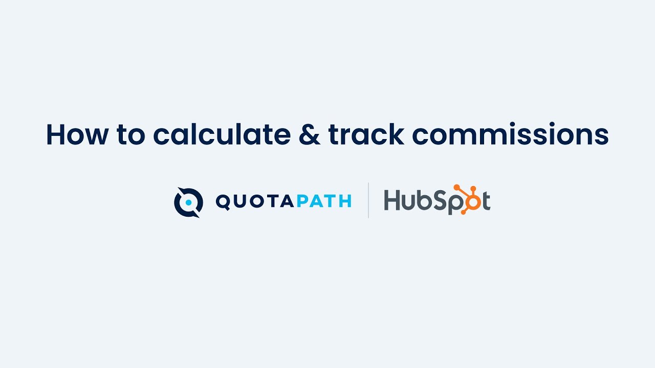 How to calculate & track commissions with HubSpot & QuotaPath