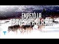 Comenzó la "Travesía Alaska"