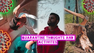 4 week quarantine thoughts and lifestyle activities! [ quarantine vlog ]