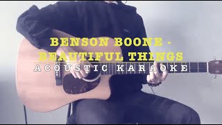 Benson Boone - Beautiful Things(Acoustic Kareoke Soulful Version [Original Key])