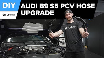 Audi S5 PCV Hose Upgrade DIY (2018-2025 Audi B9 S5 Sportback, S4, SQ5, EA839 Engine)