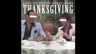 Benny The Butcher & Harry Fraud - Thanksgiving [ Audio]