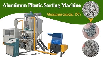 Aluminum Plastic Sorting Machine | How to Separate Aluminum and Plastic