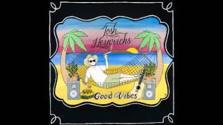 Josh Heinrichs 'Good Vibes' Full Reggae Album 2016