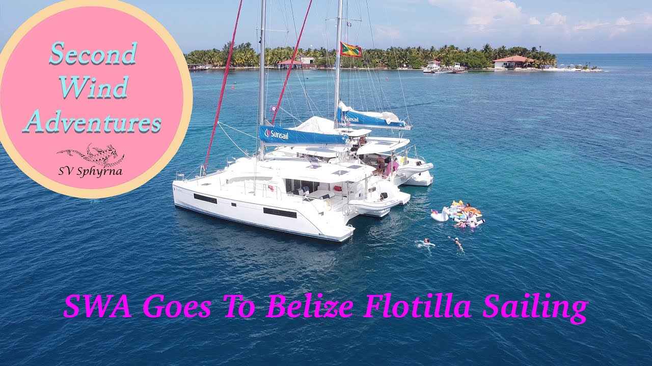 E6 - SWA Goes to Belize Flotilla Sailing (Part 1)