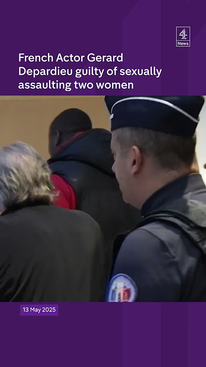 French actor Gerard Depardieu found guilty of sexually assaulting two women