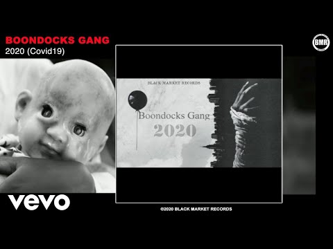Boondocks Gang - 2020 - Covid19 (Official Audio)