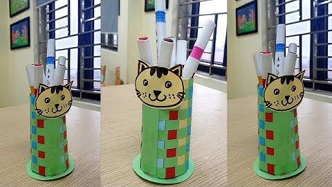 Mĩ Thuật 3| Ống Đựng Bút Tiện Dụng |@hocvethatlavui