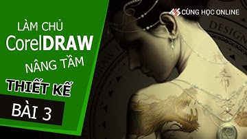 Tutorial CorelDraw: Sử dụng công cụ text thiết kế chữ trong coreldraw - Bài 3