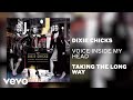 The Chicks - Voice Inside My Head (Official Audio)