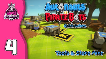 Autonauts vs PirateBots - Quick Guides #04 - Tools & Stone Mine