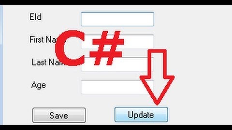 C# Tutorial 7: Edit/Update a data from Database with button
