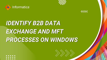 How to Identify B2B Data Exchange and MFT Processes on Windows