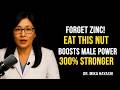 Stop Zinc Pills! Nighttime Nut Routine Boosts Blood Flow & Vitality After 50 | Dr. Mika Hayashi