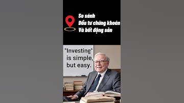 Đầu tư chứng khoán hay bất động sản đạt hiệu suất lợi nhuận kỳ vọng.