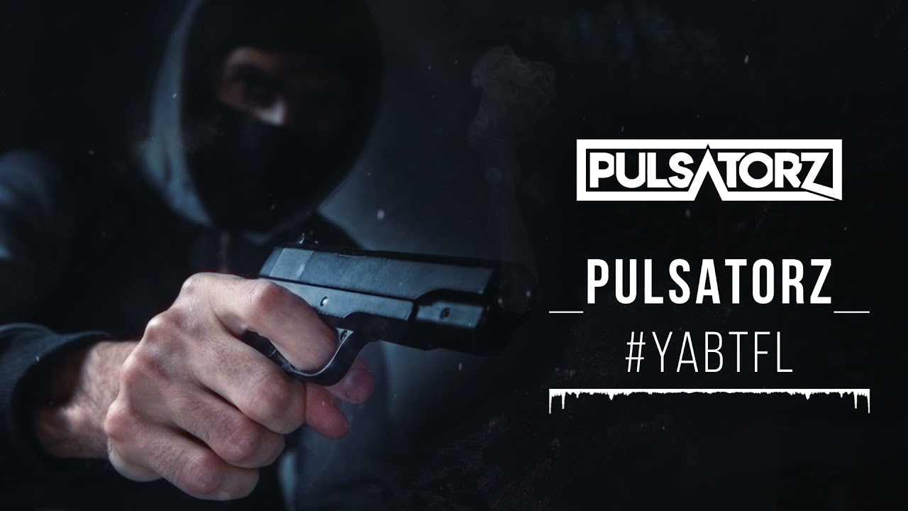 Watch Pulsatorz - #YABTFL on YouTube Watch Pulsatorz - #YABTFL on YouTube