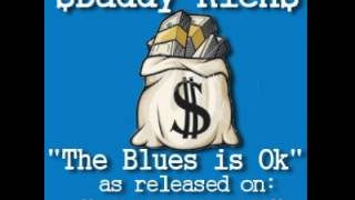 Daddy Rich The Blues Is Ok Clarksdale Mississippi LP